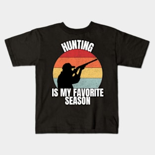 Hunting Is My Favorite Season For Boys, Mens womens Kids T-Shirt